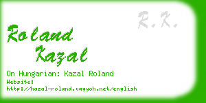 roland kazal business card